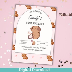 May include: Editable digital invitation for a birthday party with a pink background and a cartoon capybara holding a milkshake. The text reads "You're invited to Emily's Capy Birthday!" with the date, time, and RSVP information below.