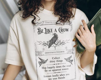 Vintage Apothecary Crow T-Shirt |  Illustrated Raven, Corvid - Be Like A Crow