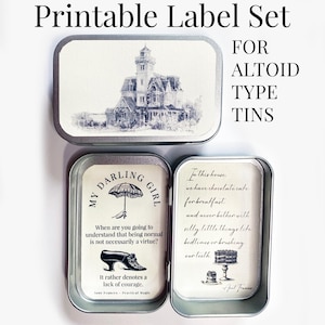 May include: Printable label set for Altoid type tins. The image shows three rectangular tins with vintage designs. One tin has a detailed illustration of a house, while the others feature quotes and illustrations. The text includes "My Darling Girl".