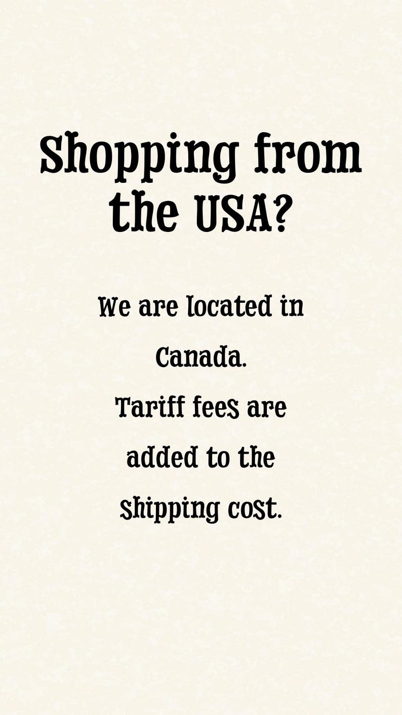 Puede incluir: Sobre un fondo crema, el texto dice: "Shopping from the USA?" seguido de "We are located in Canada. Tariff fees are added to the shipping cost."