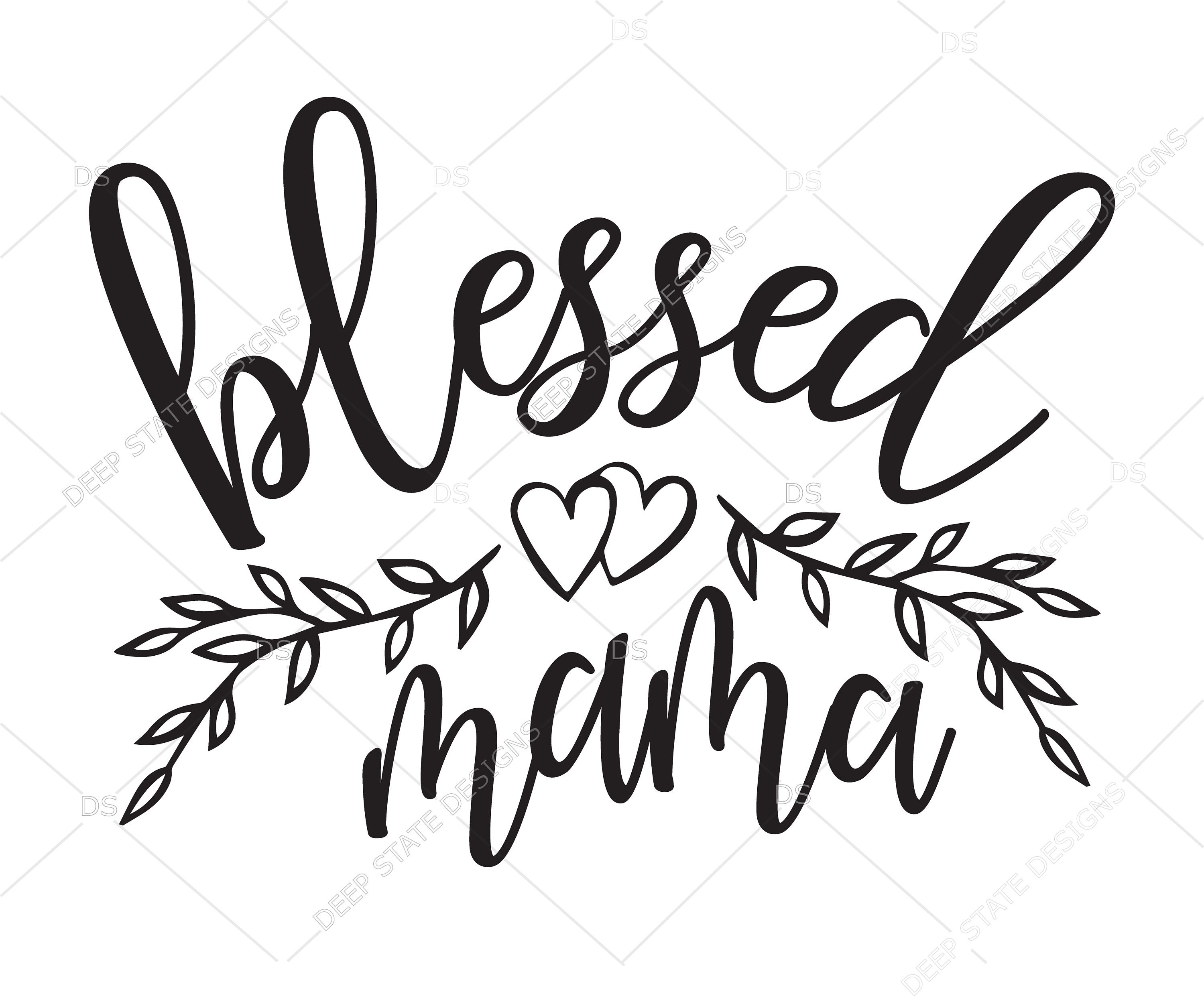 Download Blessed Mama SVG Mother's Day SVG Mama Clipart Mom | Etsy