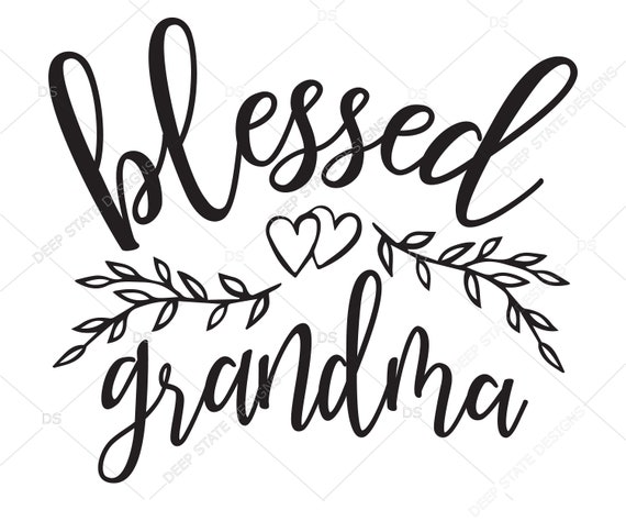 Download Blessed Grandma SVG Mother's Day SVG Grandma Clipart | Etsy