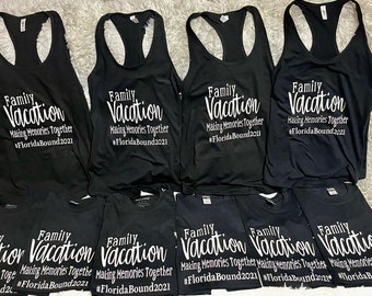 Family Vacation Shirts, Making memories together. Family vacation matching shirts.