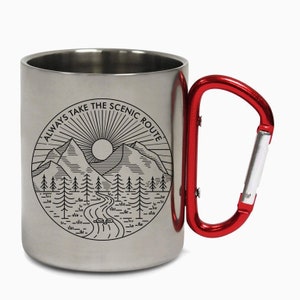 Always Take The Scenic Route Steel Carabiner Coffee Camping Mug Cup Road trip Hiking Travel