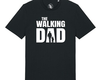The Walking Dad Funny Son Daughter Shirt Fathers Day T Shirt Gift For Daddy Birthday Shirt Casual Wear Text Design T-Shirt Cotton Tee Custom