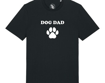 Dog Dad Fathers Day T Shirt Gift For Daddy Birthday Shirt Casual Wear Funny Text Design Papa T-Shirt Cotton Tee Custom Doggie Best Friend