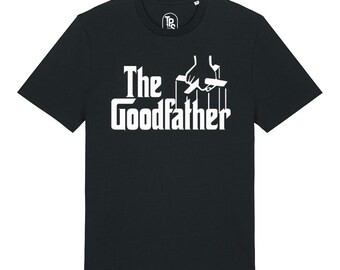 The Goodfather Dad Funny Son Daughter Shirt Fathers Day T Shirt Gift For Daddy Birthday Shirt Casual Wear Text Design T-Shirt Cotton Tee