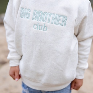 Big Brother Club Embroidered Baby Announcement Sweatshirt