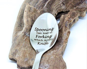 Spooning can lead to forking which is very knife engraved teaspoon - Custom Engraved to order