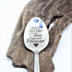 Let&#39;s have tea forever custom engraved teaspoon -Custom Engraved to order.