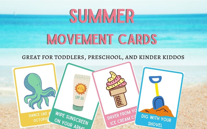 May include: Four colorful cards with summer-themed illustrations and movement prompts. The cards feature an octopus, sunscreen, ice cream cone, and a shovel. The text on the cards reads: "Dance like an octopus", "Wipe sunscreen on your arms", "Shiver from your ice cream cone", and "Dig with your shovel".