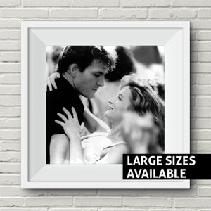 FREE SHIPPING - Dirty Dancing Print Patrick Swayze Jennifer Grey Girlfriend Gift, Wife Gift , Classic Black and White Art, Iconic Print