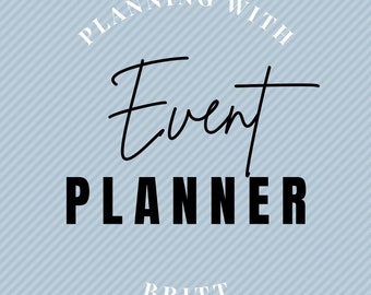 May include: White text on a blue striped background reads "Planning with Event Planner Britt".