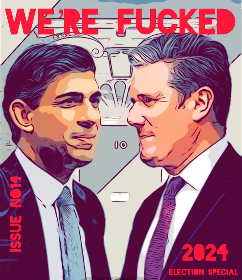 Were Fucked issue no14 election special image 1