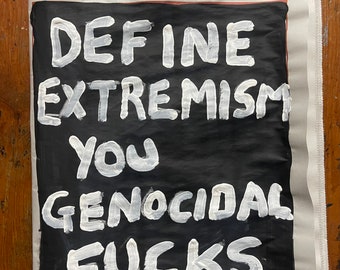 Define Extremism You Genocidal Fucks