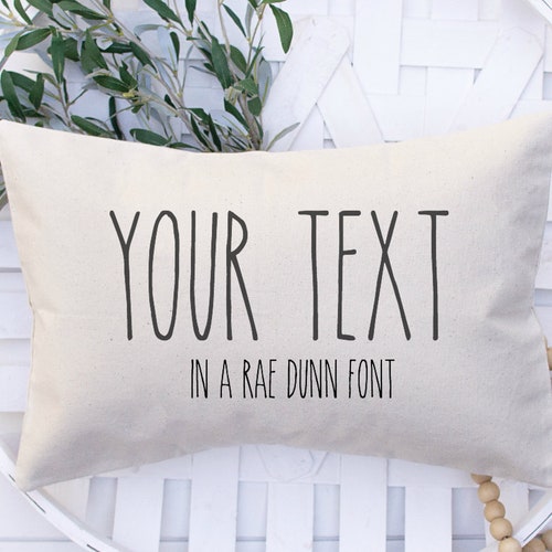 Custom Phrase Pillow Rae Dunn Font Farmhouse Decor Etsy