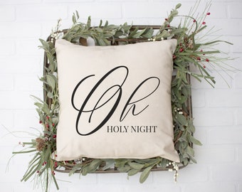 Oh Holy Night Christmas Pillow Cover, Winter Decor Pillow Cover, Christmas Decor, Christmas Decorations - Farmhouse Decor - Farmhouse Pillow