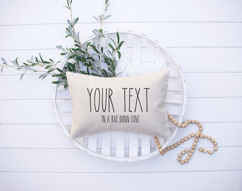 Custom Phrase Pillow Rae Dunn Font Farmhouse Decor Etsy