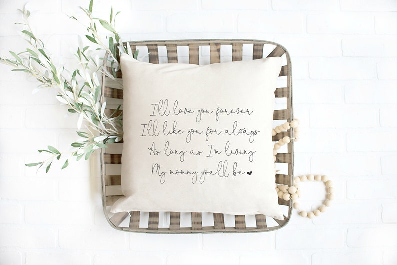 I'll Love You Forever Pillow My Mommy You'll Be Gift for Mother's Day Gift for Mom from Daughter Mother Daughter Gift Mom Gifts image 1