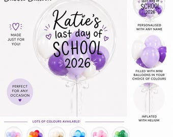 Last day of school balloon - helium