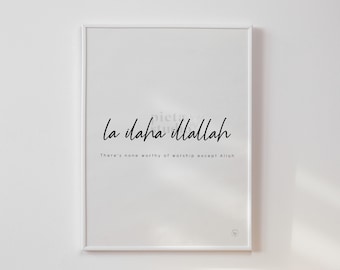 La Ilaha Illallah, La Ilaha Wall Art Entryway Poster, Islamic Home Decor Modern Minimalist Wall Art Prints, Muslim Nursery Quotes Printable