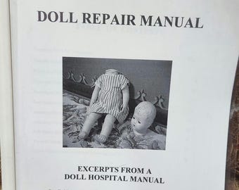 DOLL Repair Manual from a Doll Hospital