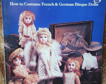 DOLL Costuming for Antique Dolls, Seeley