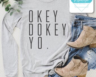 Okey Dokey Shirt Etsy
