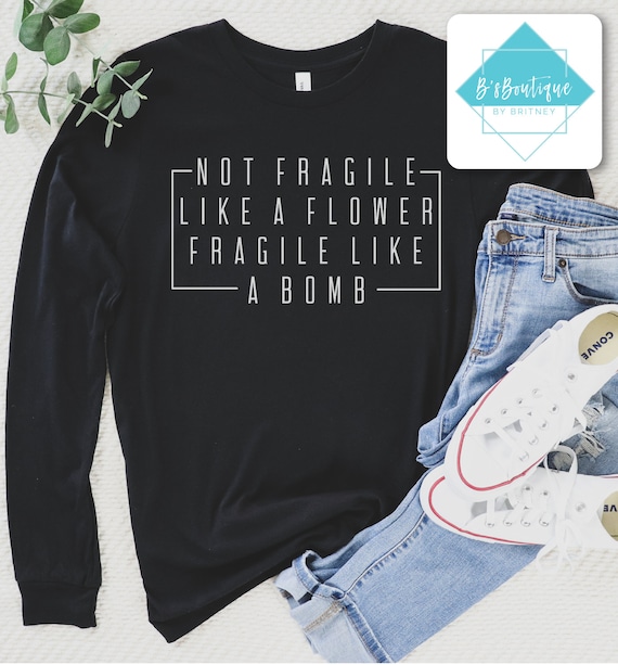 Flower Fragile Like A Bomb T-shirt Long 