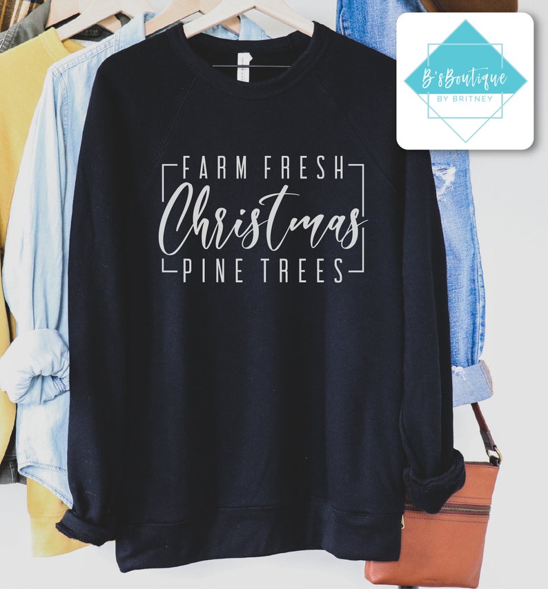 Unisex Sweatshirt Farm Fresh Christmas Pine Trees
