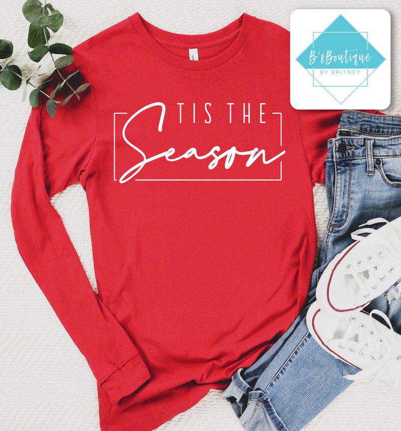 Tis The Season Long Sleeve T-Shirt