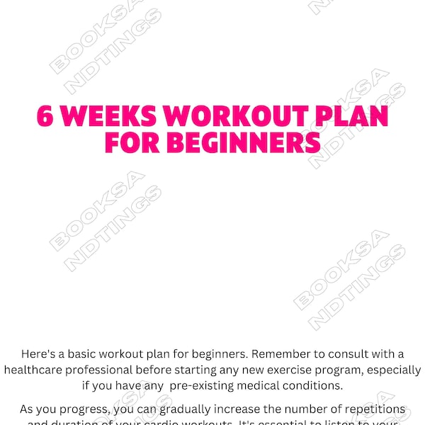 Ultimate Beginner Workout Plan: Fitness Guide, Exercise Routine, and Training Program - Get Fit Fast, Home Gym, Weight Loss. PDF FILE