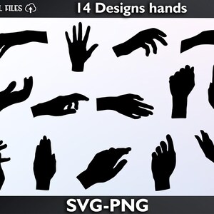 May include: A collection of 14 black silhouettes of human hands in various gestures and positions, arranged on a light background. The text "DIGITAL FILES" and "14 Designs hands" appear at the top, with "SVG-PNG" printed at the bottom.