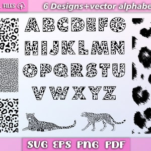 Könnte beinhalten: Schwarz-weiße Leopardenmuster und ein Vektor-Alphabet, bei dem jeder Buchstabe mit dem Leopardenmuster gefüllt ist. Der Text "6 Designs + Vektor-Alphabet" befindet sich oben im Bild. Der Text "SVG EPS PNG PDF" befindet sich unten im Bild.