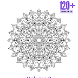 120+ Mandala Coloring Pages Volume 3 | Printable & Digital Mandala Coloring Book Stress Relief | A4 PDF JPG | Intricate Mandala Wall Art