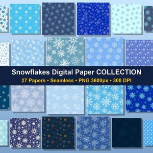May include: A collection of 27 digital papers featuring seamless snowflake patterns in various shades of blue and white. The image includes a banner that reads "Snowflakes Digital Paper COLLECTION".