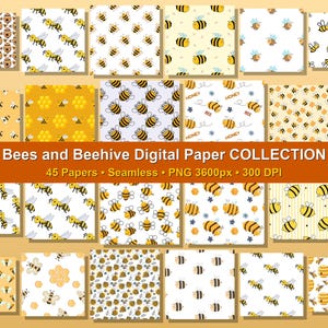 May include: A collection of 45 digital papers featuring bee and honeycomb patterns. The designs include various bee illustrations on white and yellow backgrounds, with the text "Bees and Beehive Digital Paper COLLECTION". The papers are seamless and 3600px.