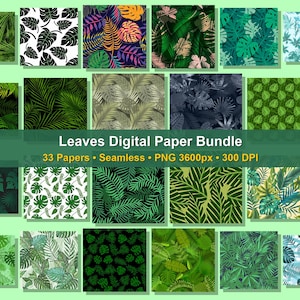May include: A digital paper bundle featuring 33 seamless PNG files with various tropical leaf patterns in green, black, white, and multicoloured palettes. The text Leaves Digital Paper Bundle, 33 Papers, Seamless, PNG 3600px, 300 DPI is displayed.