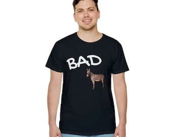 Bad Unisex T-Shirt