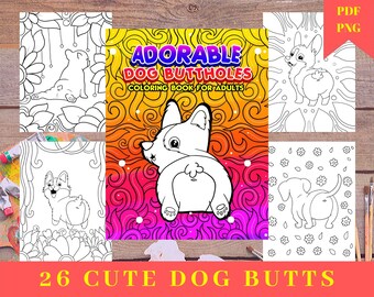 PACOTE de páginas para colorir de 26 DOG BUTTS engraçadas e fofas para crianças e adultos - download digital instantâneo para impressão