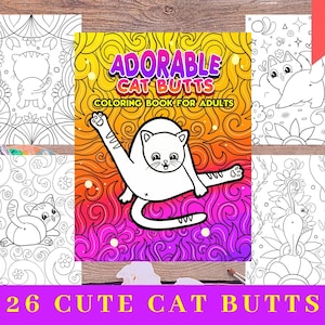 26 Funny and Cute CAT BUTTS Coloring Pages BUNDLE for Kids and Adults ...