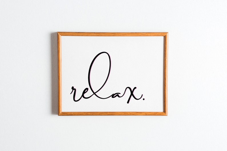 Relax printable wall art. Typography home decor. Meditation | Etsy