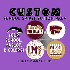 May include: Four 1.5 inch pinback buttons with school spirit designs. The buttons feature a maroon button with gold text that says "Lincoln Wildcats", a white button with a maroon mascot, a gold button with gold text that says "Wildcat Pride", and a maroon button with gold glitter and the letters "LMS".