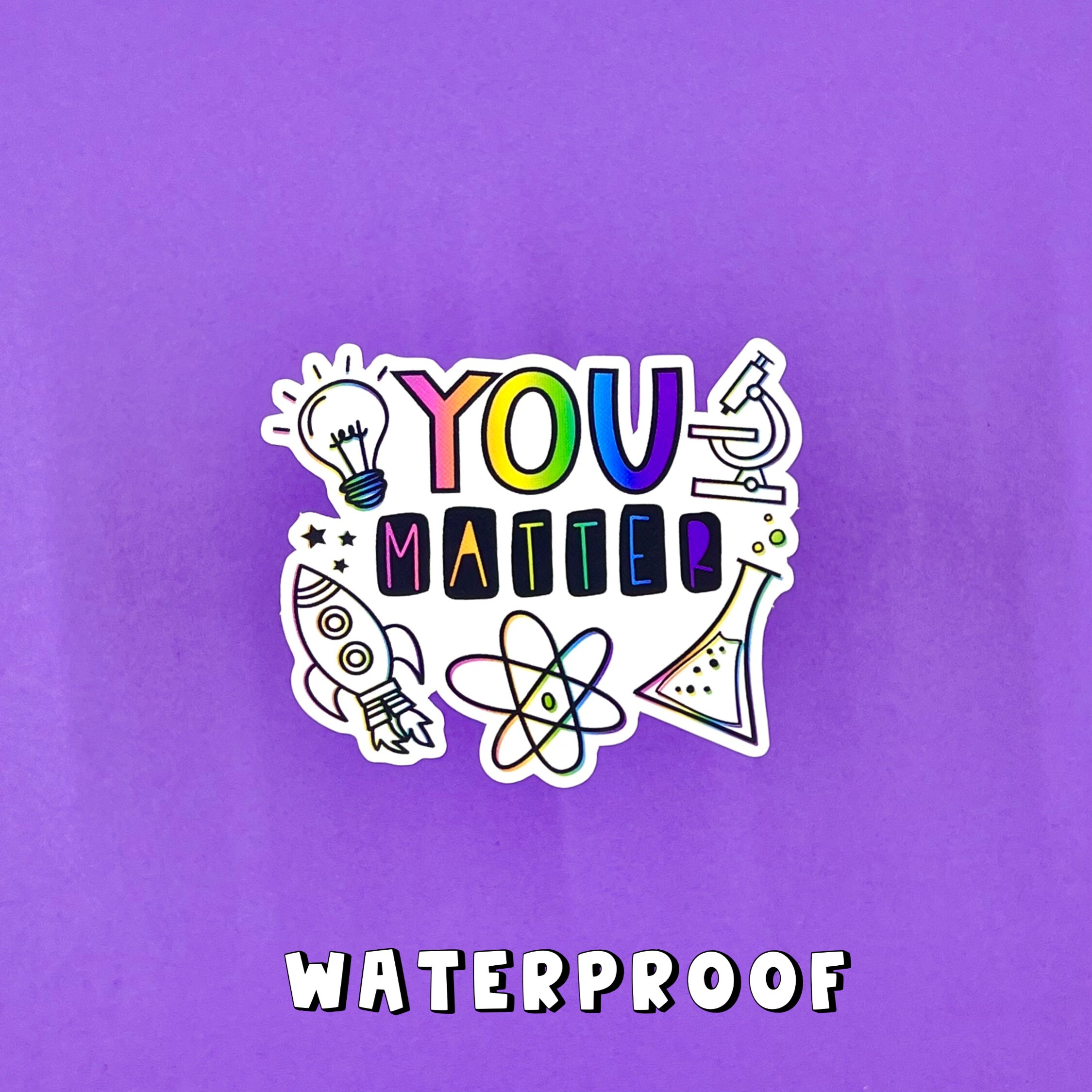 Sticker Matter You Matter Sticker | Science Teacher Sticker | Colorful | Decal Sticker ...