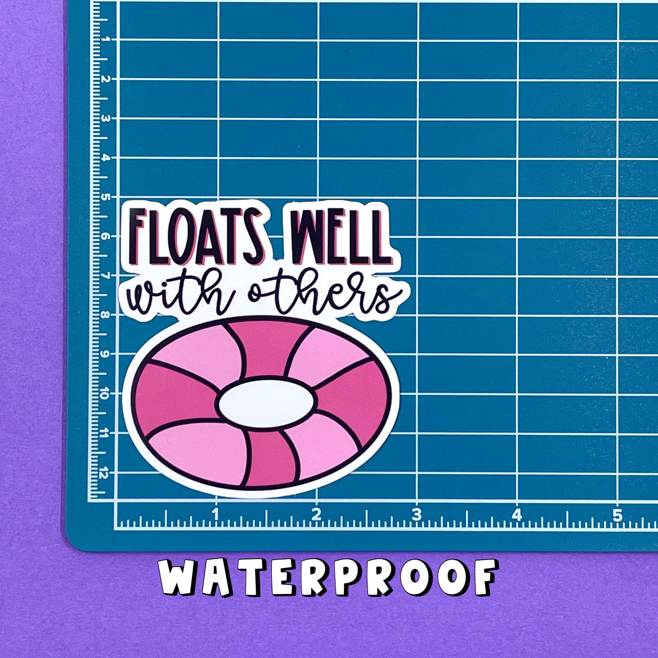Floats Well With Others Sticker | Pink Floaty | Summer | Pool Humor ...