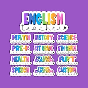 Choice of Colorful Teacher Sticker | Heart | Subject | Grade | Preschool Elementary Secondary | Middle | High | Home School | Custom Option