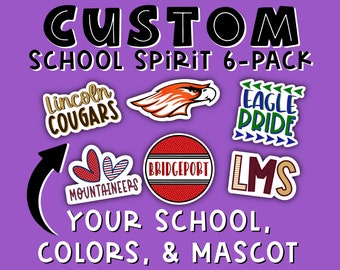 May include: Custom school spirit 6-pack stickers featuring various mascots and school names, including Lincoln Cougars, Eagle Pride, Mountaineers, Bridgeport, and LMS.  The text "YOUR SCHOOL, COLORS, & MASCOT" is included.