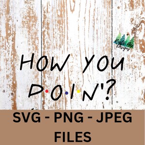 How You Doin&#39;? SVG