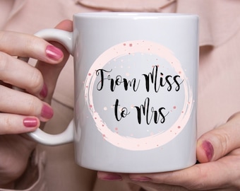 Geschenk Braut | Tasse From Miss to Mrs zum JGA