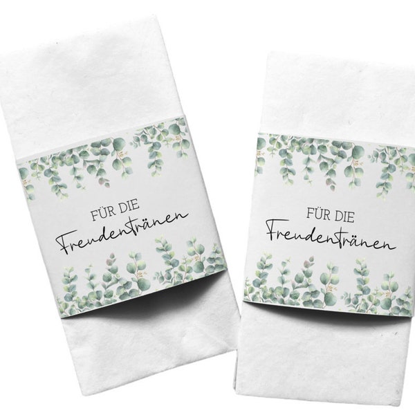 Freudentränen Hochzeit Taschentücher Banderolen - Eukalyptus DIY Banderolen als Deko für Gäste-Taschentücher